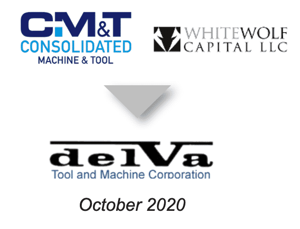 CM&T Consolidated Machine & Tool Whitewolf Capital - Delva