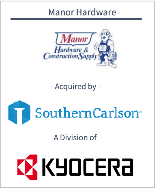 Manor Hardware Acquired by SouthernCarlson A Division of Kyocera
