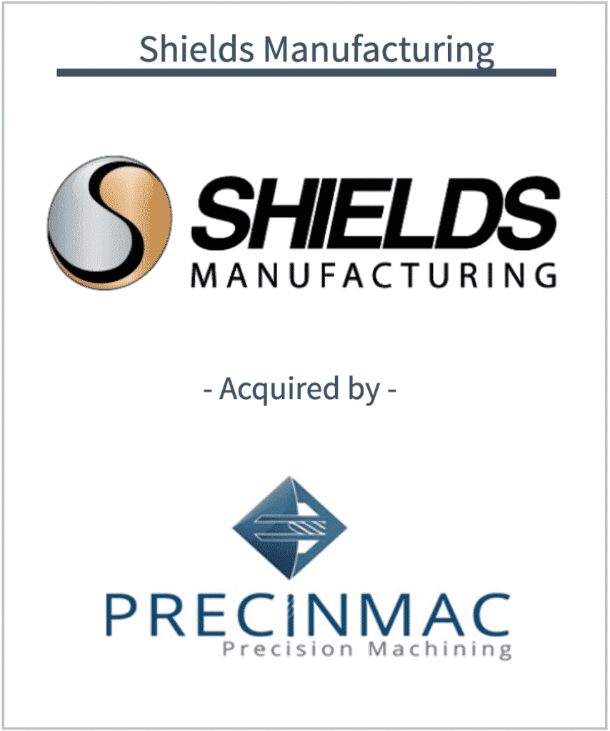 Shields Manufacturing acquired by Precinmac Precision Machining